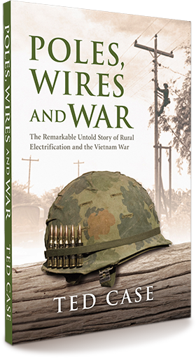 Poles, Wires and War by author Ted Case
